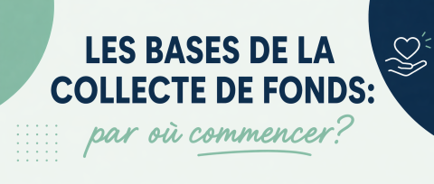 Webinaire « Les bases de la collecte de fonds : par où commencer ? »