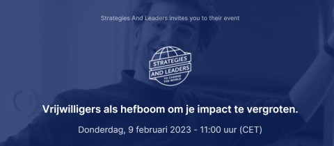 PARTNER EVENT - Webinar 'Vrijwilligers als hefboom om je impact te vergroten' door Strategies & Leaders